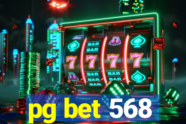 pg bet 568